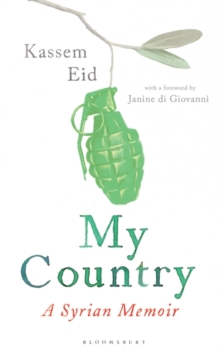 Image for My country  : a Syrian memoir