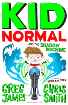 Image for Kid Normal and the Shadow Machine: Kid Normal 3