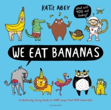Image for We eat bananas