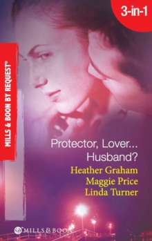 Image for Protector, lover-- husband?