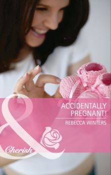 Image for Accidentally pregnant!