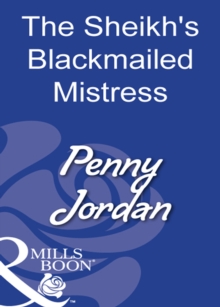 Image for The sheikh's blackmailed mistress