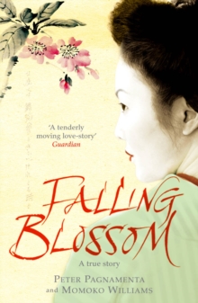 Image for Falling blossom: a true story