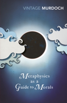 Image for Metaphysics as a guide to morals
