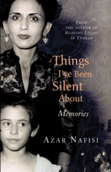 Image for Things I've Been Silent About: Memories