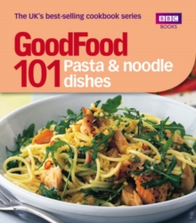 Image for 101 pasta & noodle dishes: tried-and-tested recipes
