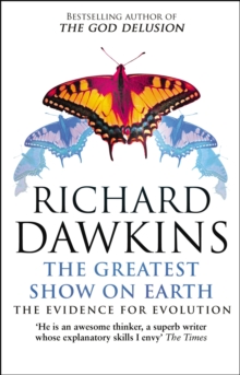 Image for The greatest show on Earth: the evidence for evolution