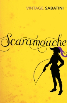 Image for Scaramouche: a romance of the French revolution