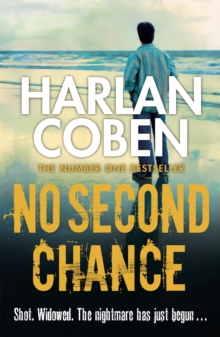 Image for No Second Chance : A gripping thriller from the #1 bestselling creator of hit Netflix show Fool Me Once