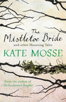 Image for The Mistletoe Bride and Other Haunting Tales
