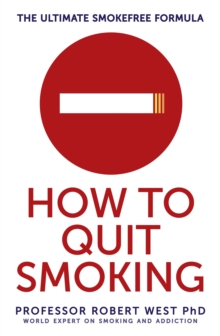 How To Quit Smoking: The Ultimate SmokeFree Formula