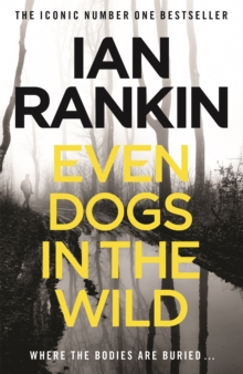 Even Dogs in the Wild: The #1 bestselling series that inspired BBC One’s REBUS