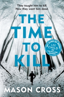 The Time to Kill: Carter Blake Book 3