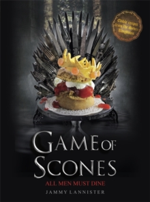 Image for Game of scones  : all men must dine