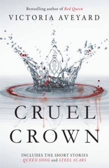 Image for Cruel crown  : two Red Queen short stories