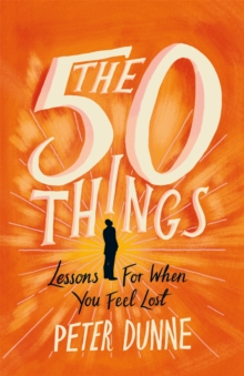 Image for The 50 Things : Lessons for When You Feel Lost