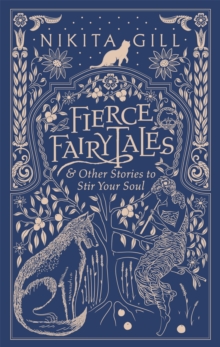 fierce fairytales poems and stories to stir your soul