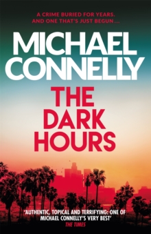 The Dark Hours: The gripping Ballard & Bosch Thriller