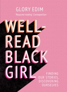 Image for Well-read black girl  : finding our stories, discovering ourselves