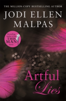Artful Lies: Don’t miss this sizzling page-turner from the million-copy bestselling author