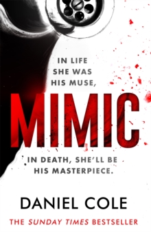 Mimic: A gripping serial killer thriller from the Sunday Times bestselling author of mystery and suspense