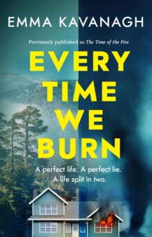 Every Time We Burn - Kavanagh, Emma
