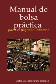 Image for Manual De Bolsa Practica Para El Pequeno Inversor