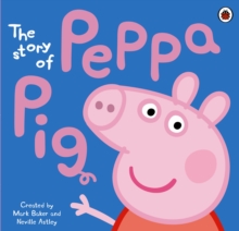 Image for The Story of Peppa Pig Picture Book