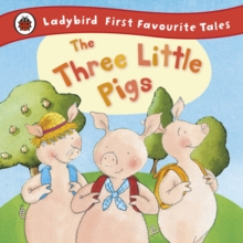 Image for The Three Little Pigs: Ladybird First Favourite Tales