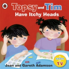 Image for Topsy and Tim have itchy heads