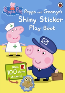 Image for Peppa Pig: Peppa And George's Shiny Sticker Play Book