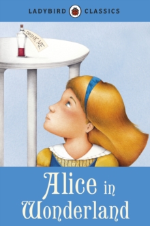 Image for Ladybird Classics: Alice in Wonderland
