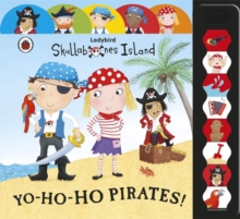 Image for Ladybird Big Noisy Book - Skullabones Island: Yo-ho-ho Pirates!