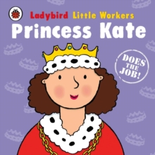 Image for LITTLE WORKERS PRINCESS KATE