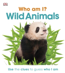 Image for Who Am I? Wild Animals.