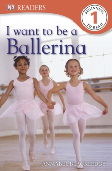 Image for I Want to Be a Ballerina
