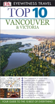 Image for DK Eyewitness Top 10 Travel Guide: Vancouver & Victoria: Vancouver & Victoria