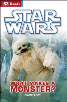 Image for Star Wars What Makes A Monster?