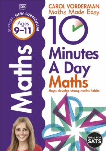 10 Minutes A Day Maths, Ages 9-11 (Key Stage 2): Supports the National Curriculum, Helps Develop Strong Maths Skills