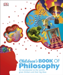 Image for Children's book of philosophy  : an introduction to the world's great thinkers and their big ideas