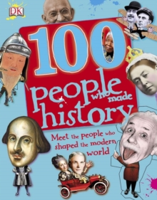 Image for 100 people who made history: meet the people who shaped the modern world