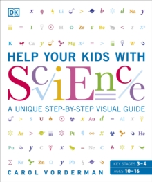 Image for Help your kids with science  : a unique step-by-step visual guide