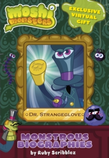 Image for Moshi Monsters: Monstrous Biographies: Dr. Strangeglove