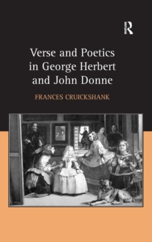 Verse and Poetics in George Herbert and John Donne
