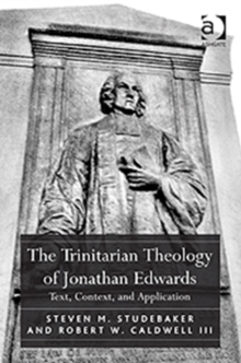 Trinitarian Theology of Jonathan Edwards