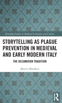 Image for Storytelling as Plague Prevention in Medieval and Early Modern Italy