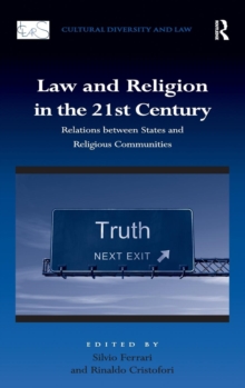 Image for Law and religion in the 21st century  : relations between states and religious communities