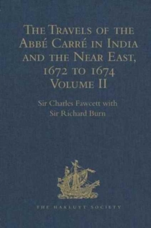 Travels of the Abbe Carre in India and the Near East, 1672 to 1674