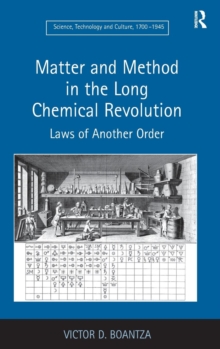 Matter and Method in the Long Chemical Revolution