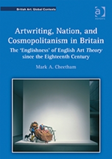 Artwriting, Nation, and Cosmopolitanism in Britain